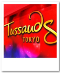 Madame Tussauds